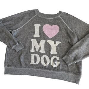 Wildfox I Love My Dog Sommer Gray Sweatshirt Women’s Small Oversized Crewneck
